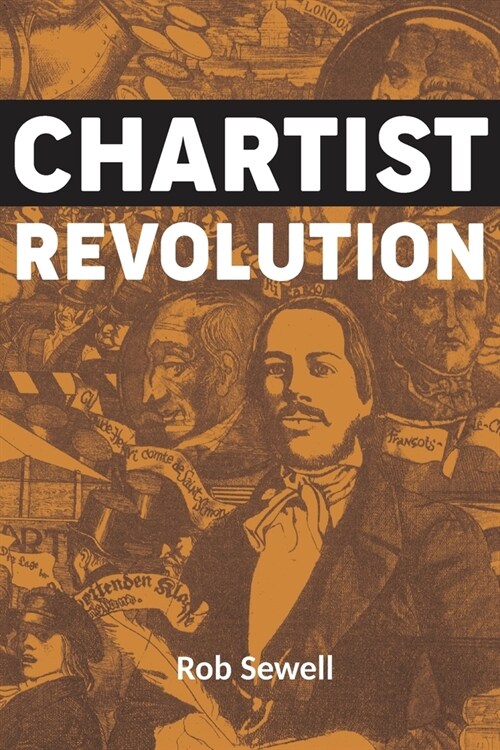 Chartist Revolution (Paperback)