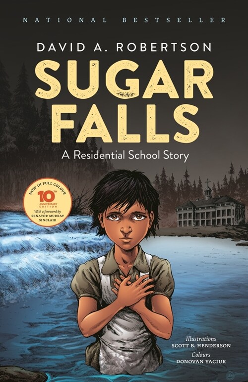 Sugar Falls: A Residential School Story (Paperback, 10, Anniversary)