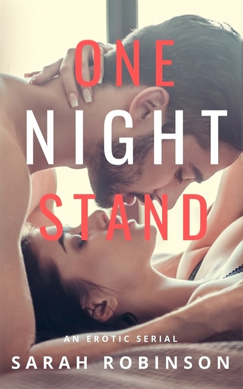 One Night Stand: The Serial (Paperback)