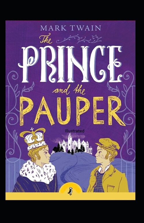 The Prince and the Pauper Illustrated (Paperback)