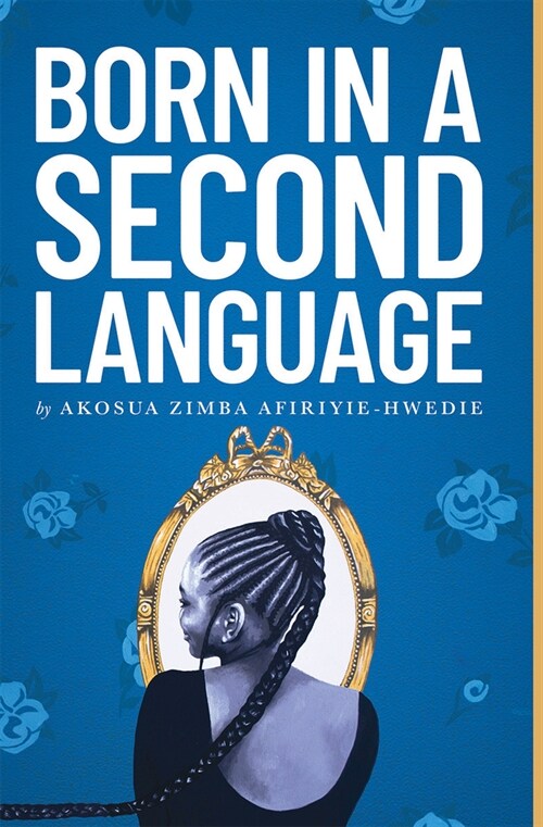 Born in a Second Language (Paperback)