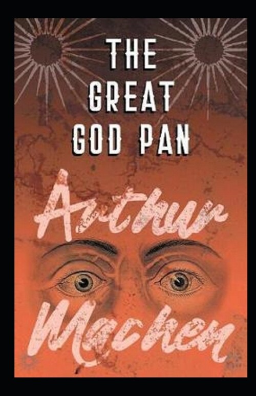 The Great God Pan Illustrated (Paperback)