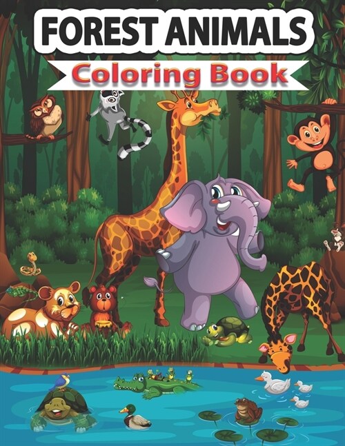 Forest Animals Coloring Book: Cozy Forest Animals Coloring Pages for kids & Adults (Paperback)