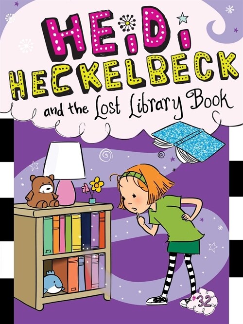 하이디 헤클백 #32 : Heidi Heckelbeck and the Lost Library Book (Paperback)