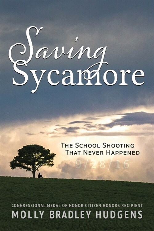 Saving Sycamore: The School Shooting That Never Happened (Paperback)