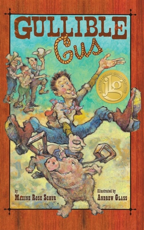Gullible Gus (Hardcover)