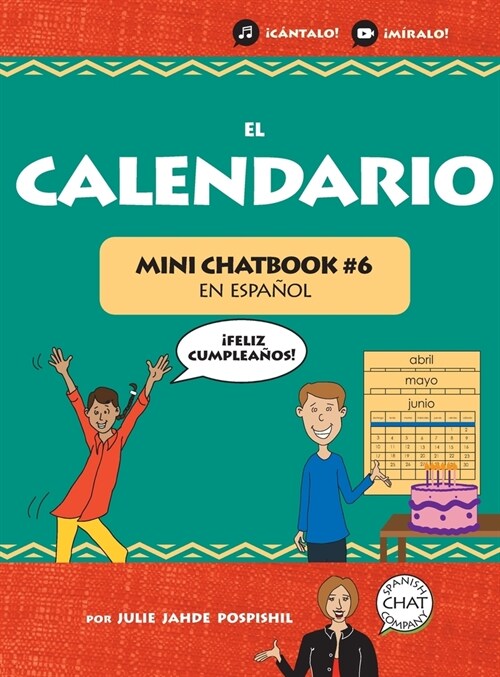 El Calendario: Mini Chatbook en espa?l #6 (Hardcover) (Hardcover)