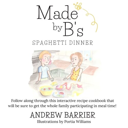 Made By Bs: Spaghetti Dinner (Paperback)