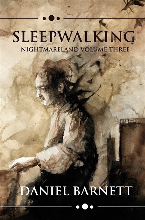 Sleepwalking: Nightmareland Volume Three (Paperback)