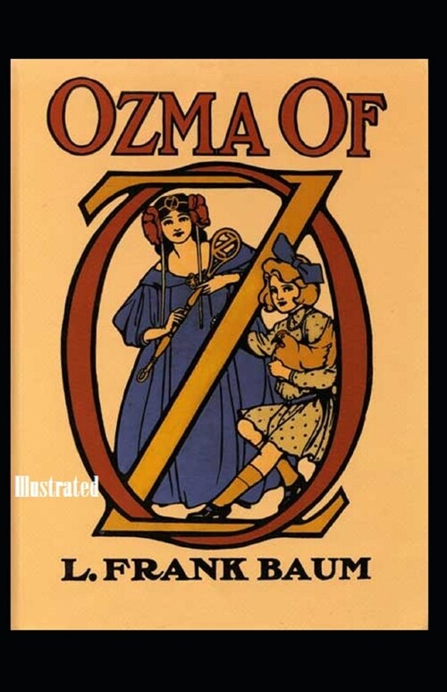 Ozma of Oz Illustrated (Paperback)