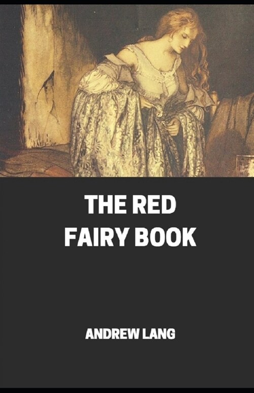 The Red Fairy Book Annotated (Paperback)