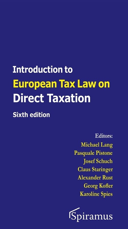 Introduction to European Tax Law on Direct Taxation: Sixth Edition (Paperback, 6, Sixth Edition)