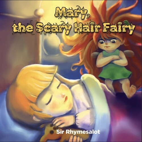 Mary the Scary Hair Fairy (Hardcover)