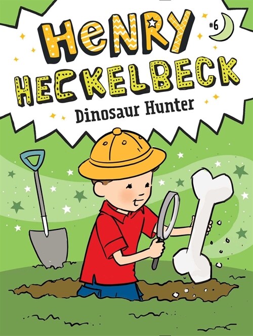 Henry Heckelbeck Dinosaur Hunter (Paperback)