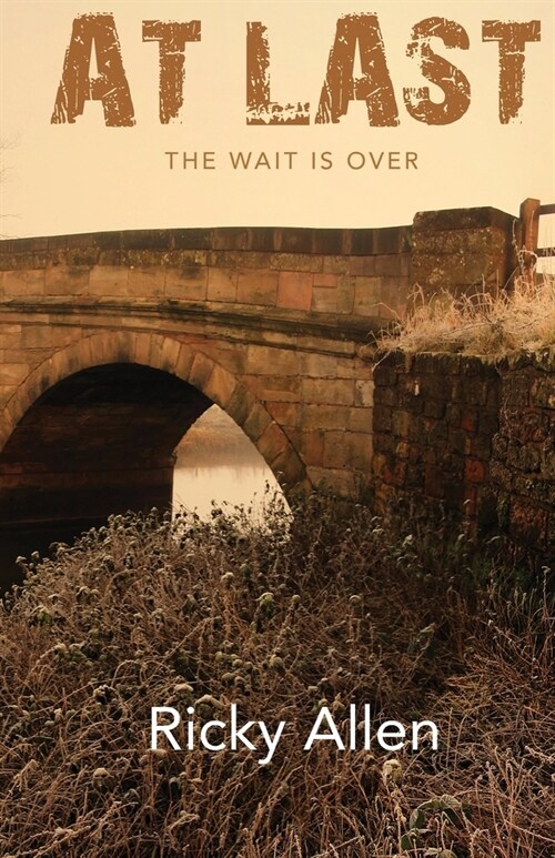 At Last: The Wait is Over (Paperback)