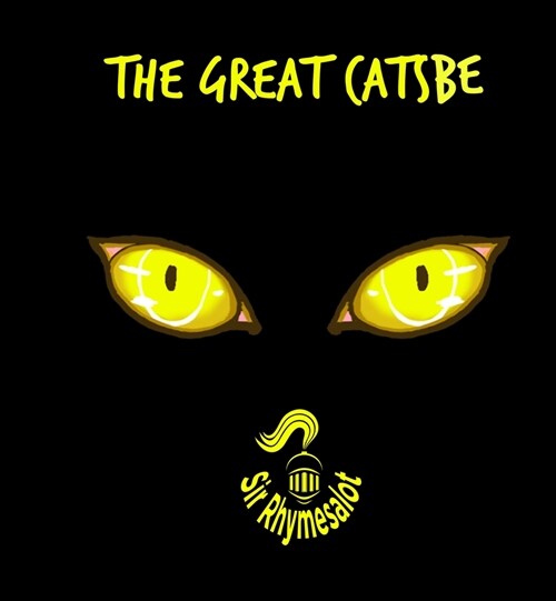 The Great Catsbe: These Cats Are Deep (Paperback, First Edition)