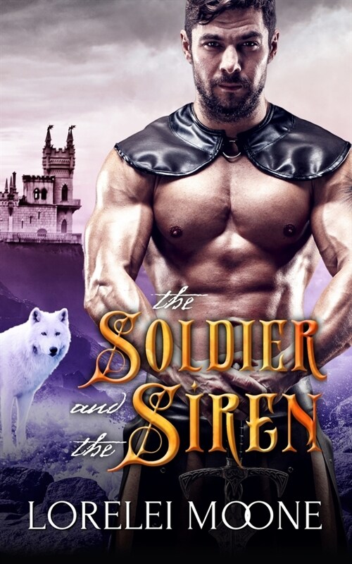 The Soldier and the Siren (Paperback)