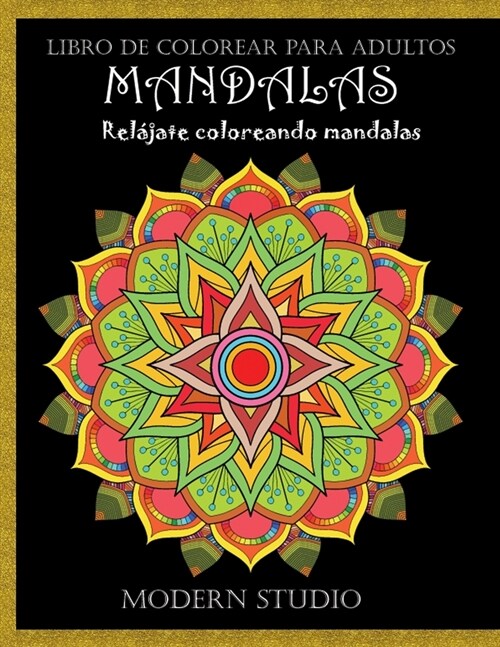 Mandalas: Libro de colorear para adultos (Paperback)