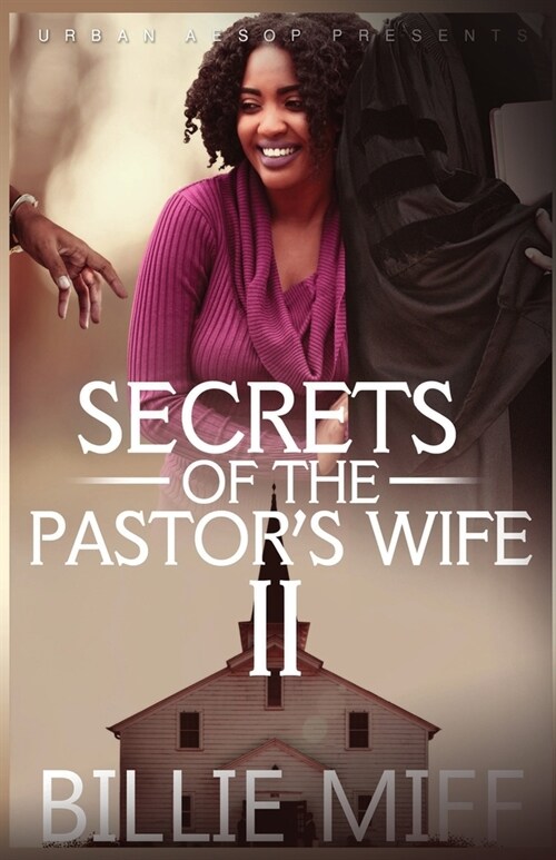 Secrets of the Pastors Wife 2 (Paperback)