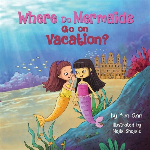 Where Do Mermaids Go on Vacation? (Paperback)