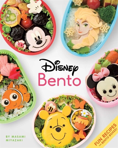 Disney Bento: Fun Recipes for Lunchtime (Paperback)