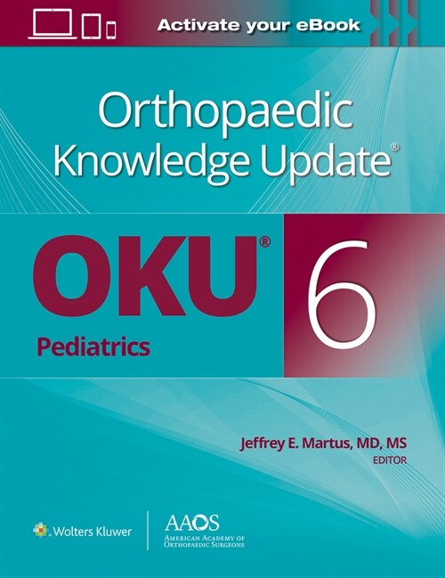 Orthopaedic Knowledge Update(r) Pediatrics 6 Print + eBook (Paperback, 6)