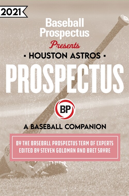 Houston Astros 2021: A Baseball Companion (Paperback)