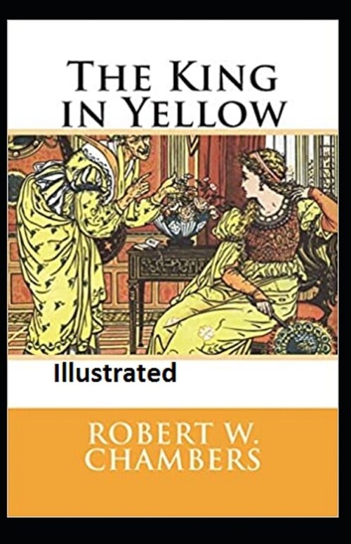 The King in Yellow Illustrated (Paperback)