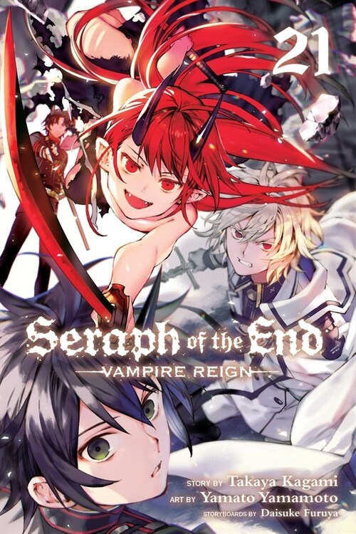 Seraph of the End, Vol. 21: Vampire Reign (Paperback)