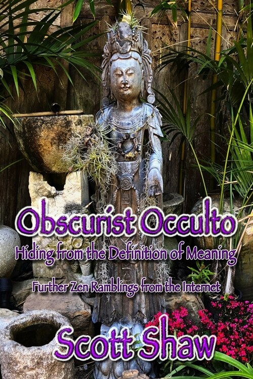 Obscurist Occulto: Hiding from the Definition of Meaning (Paperback)