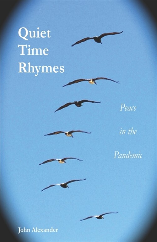 Quiet Time Rhymes: Peace in the Pandemic (Paperback)