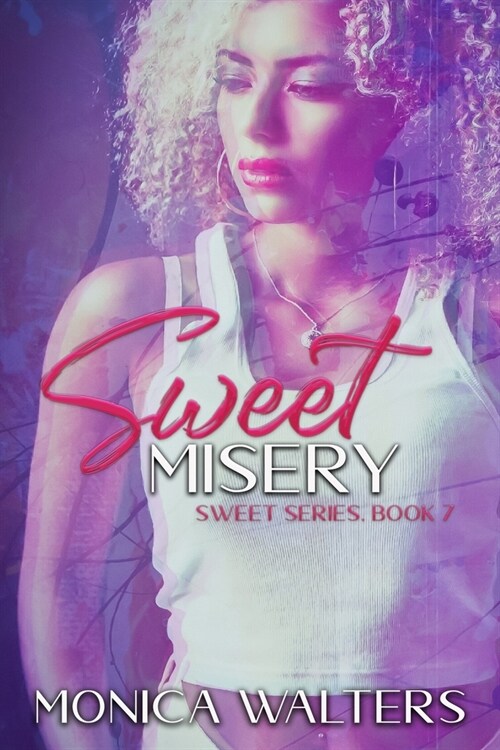 Sweet Misery: Book 7 of the Sweet Series (Paperback)