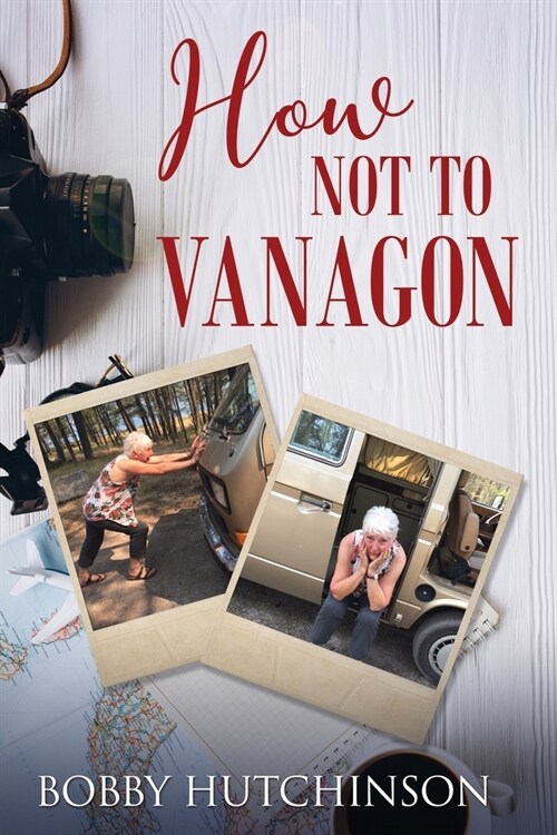 How Not To Vanagon (Paperback)