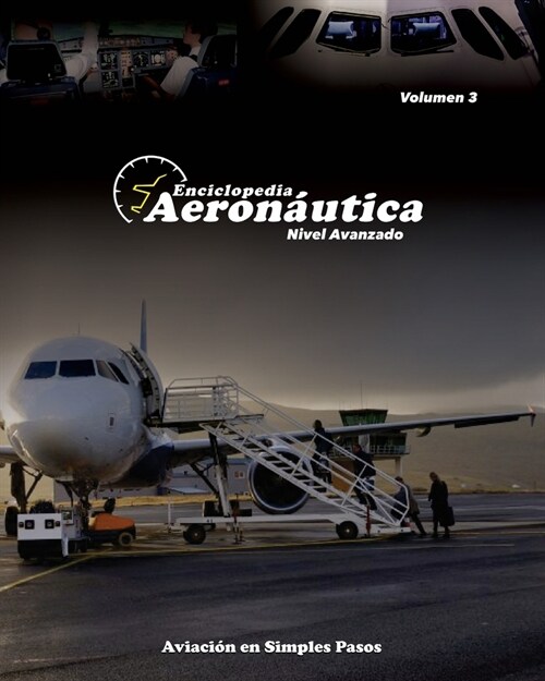 Enciclopedia Aeron?tica: Nivel Avanzado (Paperback)