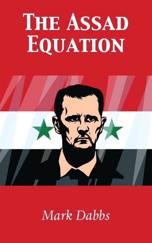 The Assad Equation (Paperback)