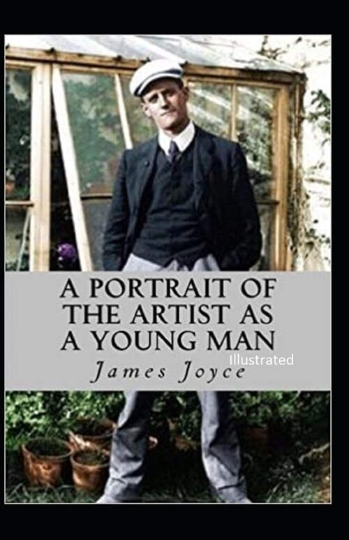 A Portrait of the Artist as a Young Man Illustrated (Paperback)