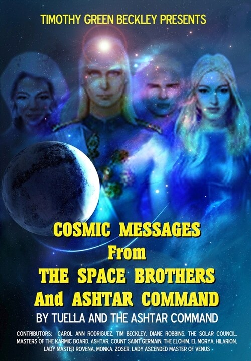 Cosmic Messages From The Space Brothers And Ashtar Command (Paperback)