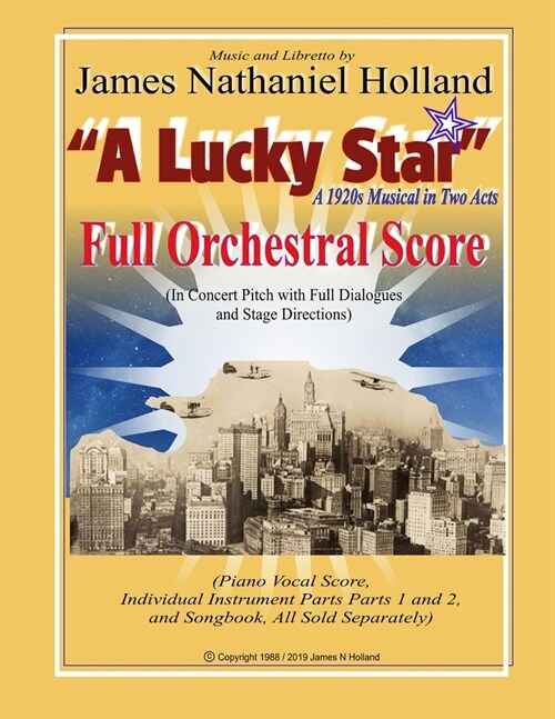 A Lucky Star A 1920s Musical in Two Acts: Full Orchestral Score (Concert Pitch) (Paperback)