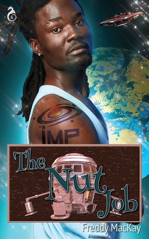 The Nut Job: IMP Universe (Paperback)