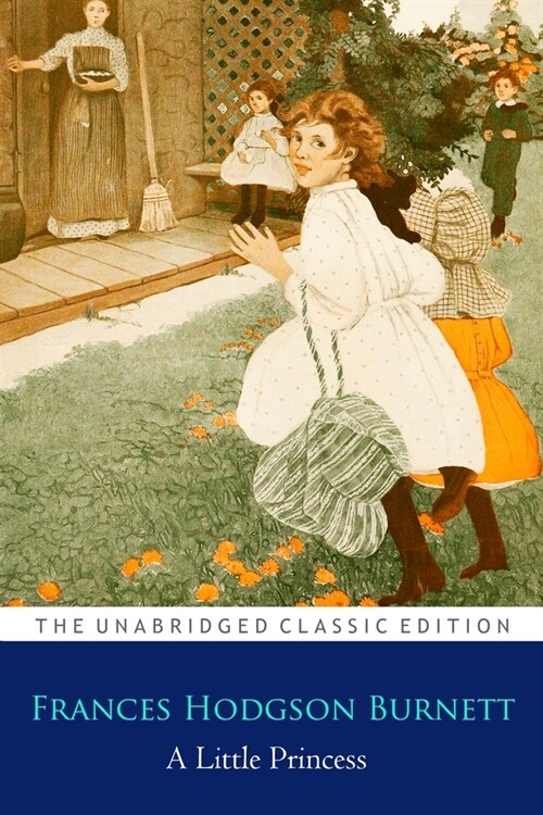 A Little Princess By Frances Hodgson Burnett Annotated Classic Edition (Paperback)