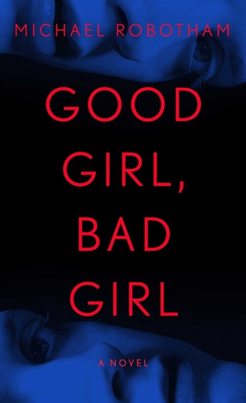 Good Girl, Bad Girl (Mass Market Paperback)