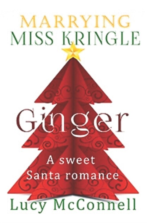 Marrying Miss Kringle: Ginger (Paperback)