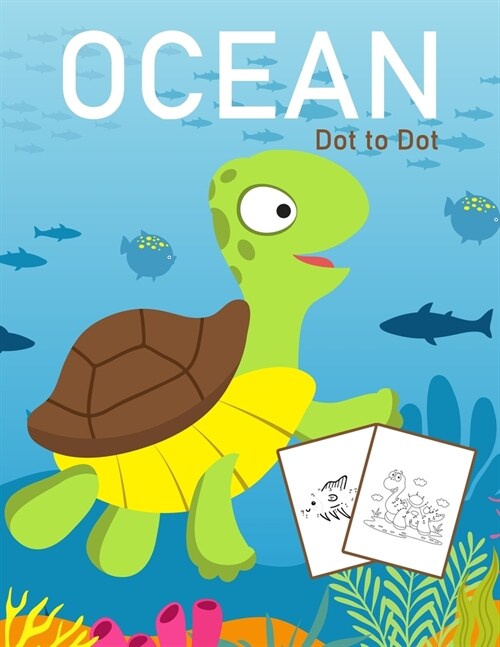 Ocean Dot to Dot: 1-25 Dot to Dot Books for Children Age 3-5 (Paperback)