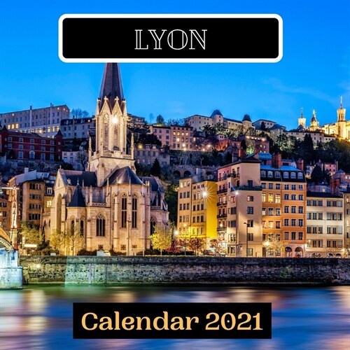 Lyon Calendar 2021 (Paperback)