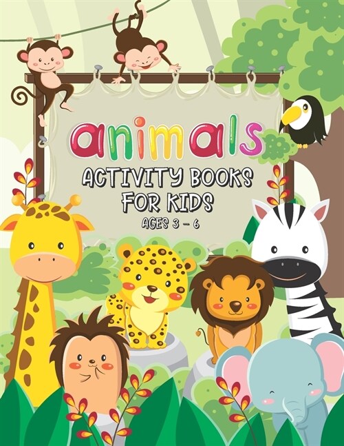 Animals Activity Book for Kids Ages 3-6: Great Animals Coloring Pages, Mazes, Puzzles, Word Search, Games, and More! (Paperback)
