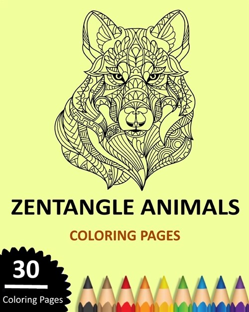 Zentangle Animals Coloring Pages (Paperback)