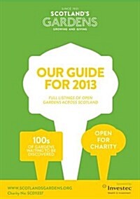 Scotlands Gardens Guide for 2013 (Paperback)