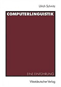 Computerlinguistik: Eine Einf?rung (Paperback, 1992)