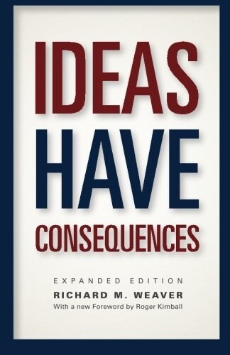 Ideas Have Consequences (Paperback, Enlarged)