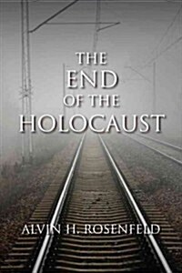 The End of the Holocaust (Paperback)
